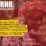 WHAT TO KNOW ABOUT THE SRHR CHAMPIONS-LIBERIA